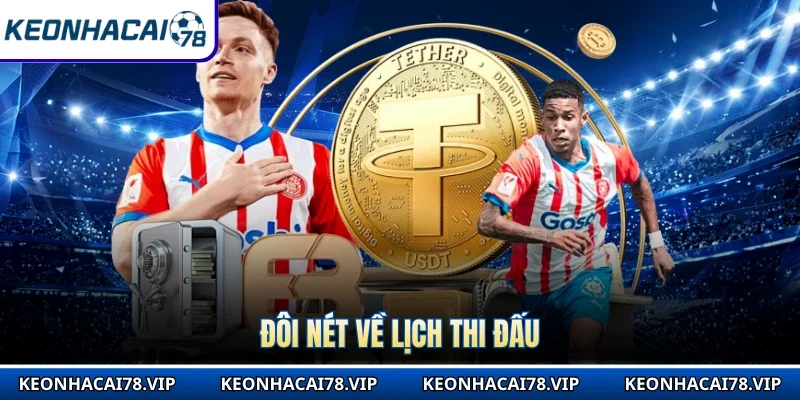 Đôi nét về lịch thi đấu
