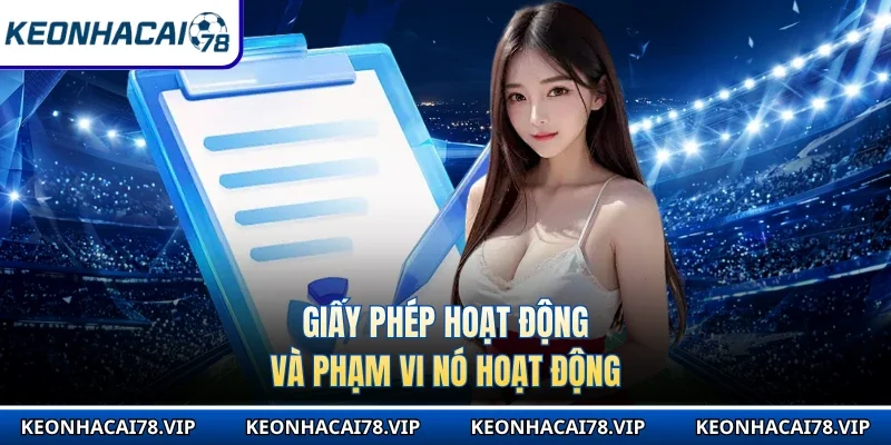 Giấy phép hoạt động và phạm vi nó hoạt động